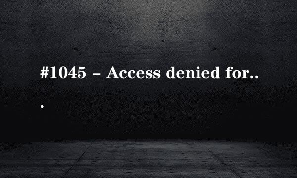 #1045 - Access denied for user 'root'@'localhost' (using password: NO)